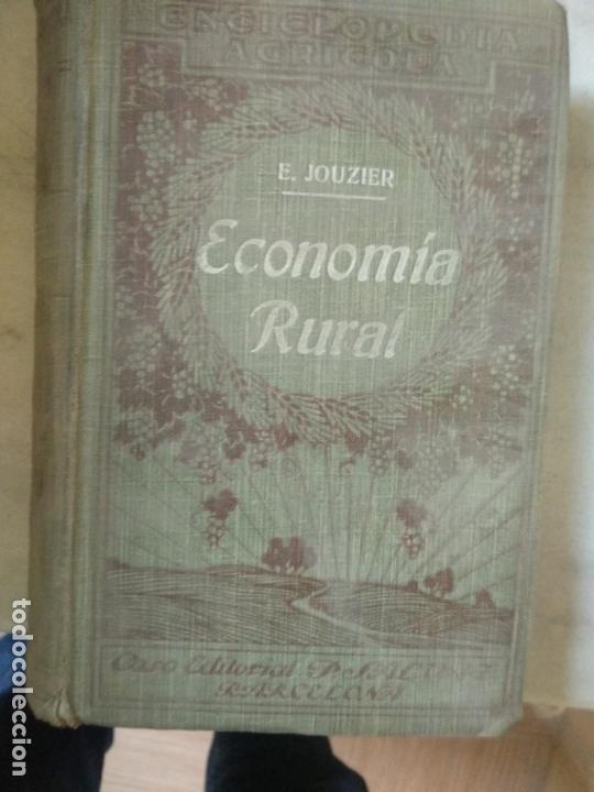 Libros antiguos: LIBRO ECONOM&Iacute;A RURAL. E. JOUZIER. A&Ntilde;O 1923.