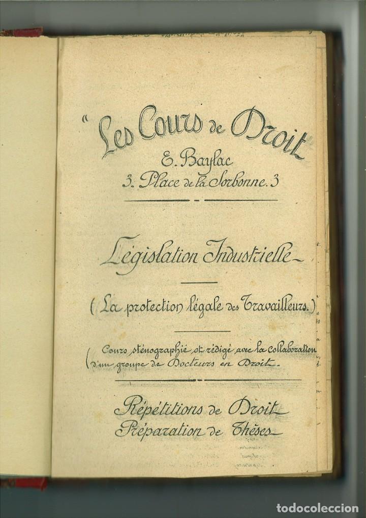 Libros antiguos: LES COURS DE DROIT E. BAYLAC. LEGISLATION INDUSTRIELLE (LA PROTECTION L&Eacute;GALE DES TRAVAILLEURS.