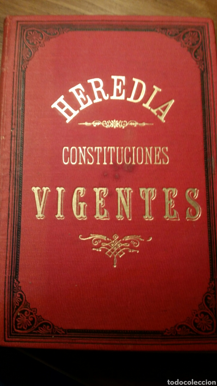 Libros antiguos: CONSTITUCIONES VIGENTES EN EUROPA Y AM&Eacute;RICA. TOMO I. A&Ntilde;O 1884