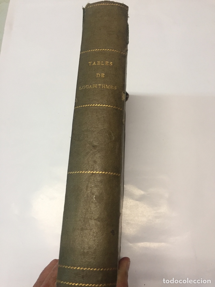 Libros antiguos: Tabla de logaritmos Franc&eacute;s - Foto 2