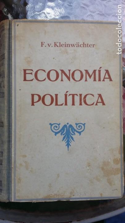 Libros antiguos: economia politica, kleinwachter