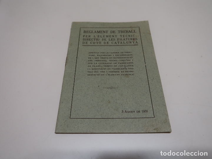 Libros antiguos: Reglament de Treball per l'element t&egrave;cnic-directiu de les filatures de cot&oacute; de Catalunya. Any 1931