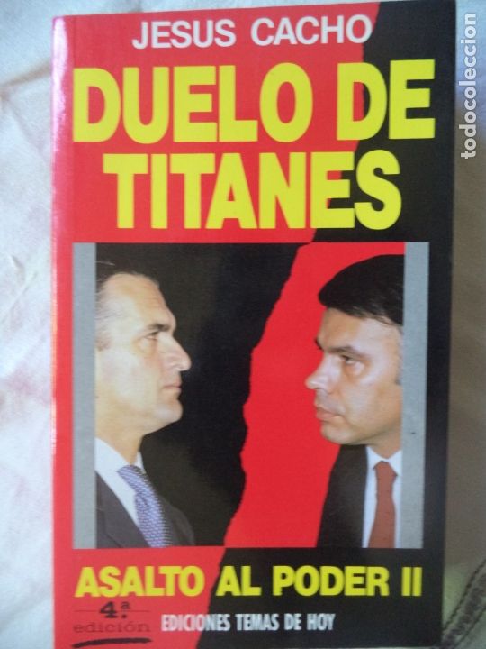 Libros antiguos: DUELO DE TITANES JESUS CACHO EDITA TEMAS DE HOY PERFECTO ESTADO 648 PAGINAS TAPA BLANDA CON SOLAPAS