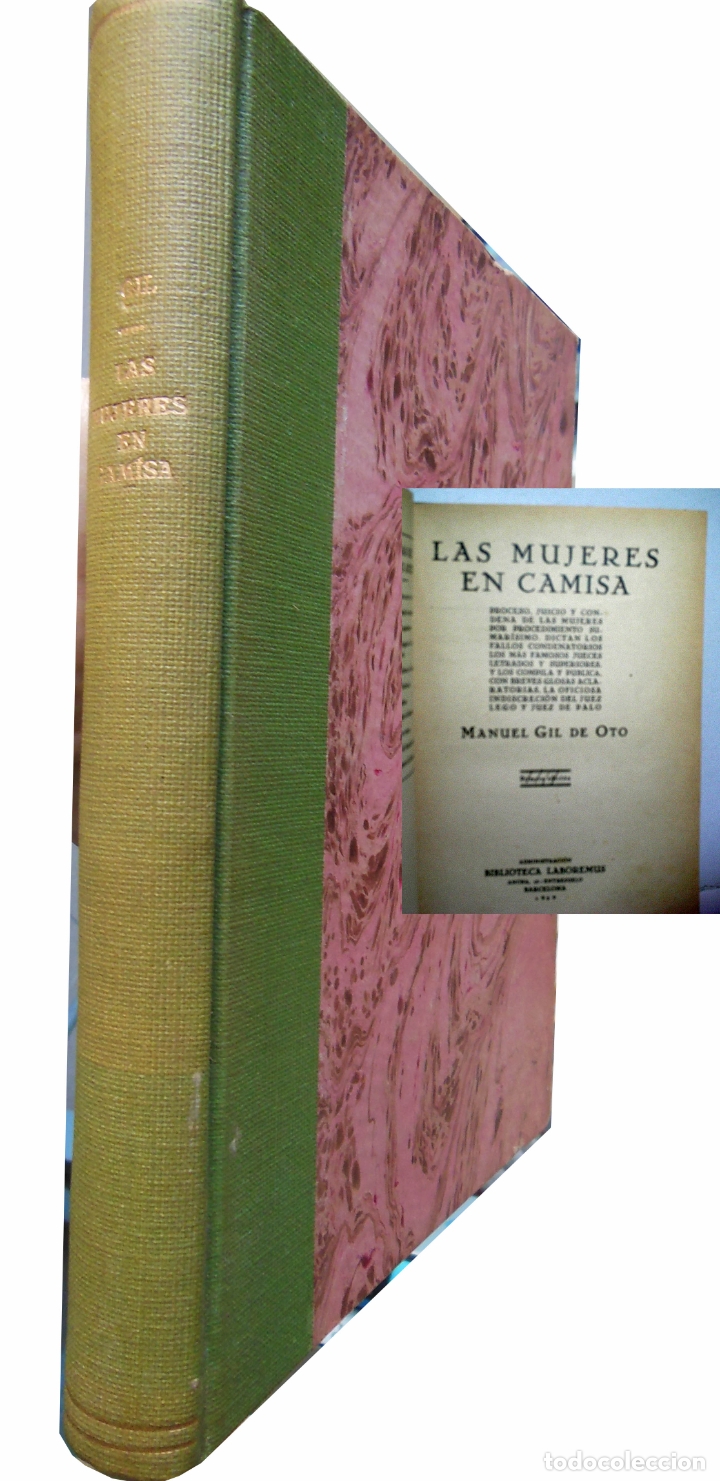 Libros antiguos: LAS MUJERES EN CAMISA. GIL DE OTO Manuel. 1929