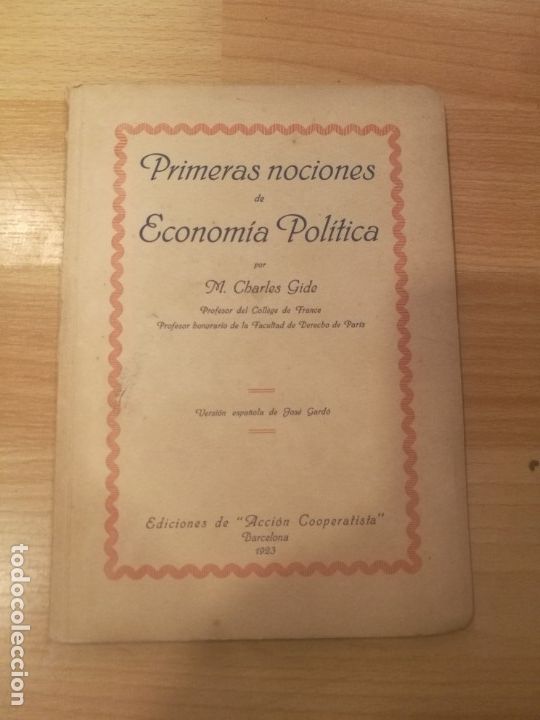 Libros antiguos: 'Primeras nociones de Econom&iacute;a Pol&iacute;tica'. M. Charles Gide
