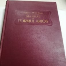 Libros antiguos: MANUAL DE FORMULARIOS. TOMO I Y II POR GUILLERMO M. DE BROCA. UNDECIMA EDICION. 1926. Lote 177113992