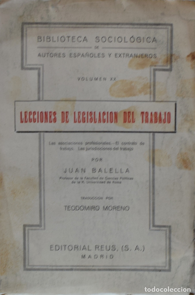 Libros antiguos: LECCIONES DE LEGISLACI&Oacute;N DEL TRABAJO. LAS ASOCIACIONES PROFESIONALES...Juan BALELLA