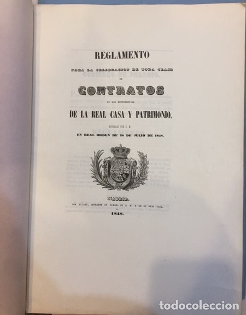 Libros antiguos: REGLAMENTO PARA LA CELEBRACION DE TODA CLASE DE CONTRATOS DE LA REAL CASA Y PATRIMONIO 1848
