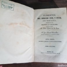 Libros antiguos: DERECHO CIVIL Y PENAL 1869. D. PEDRO GÓMEZ DE LA SERNA Y JUAN MANUEL MONTALBÁN. Lote 180329285