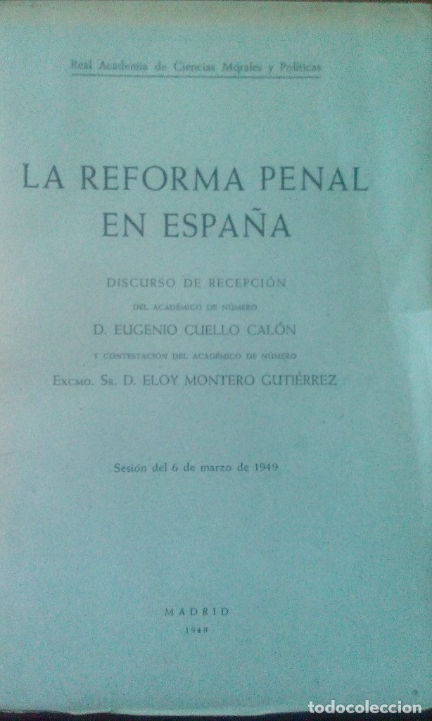 Libros antiguos: La reforma penal en Espa&ntilde;a-Eugenio Cuello Cal&oacute;n