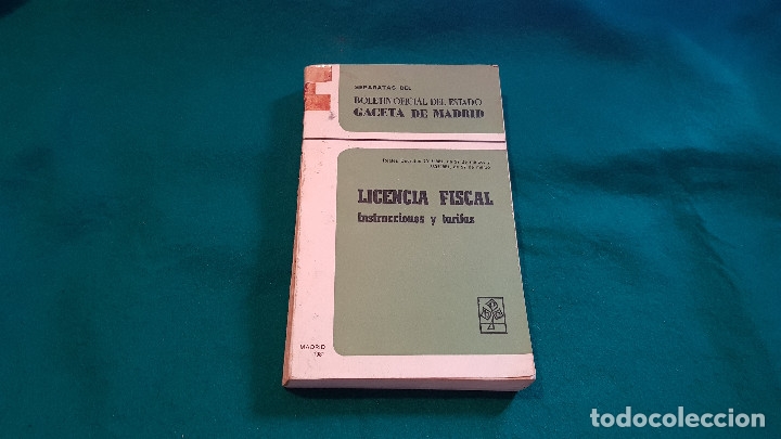 Libros antiguos: LICENCIA FISCAL (1981) GACETA DE MADRID