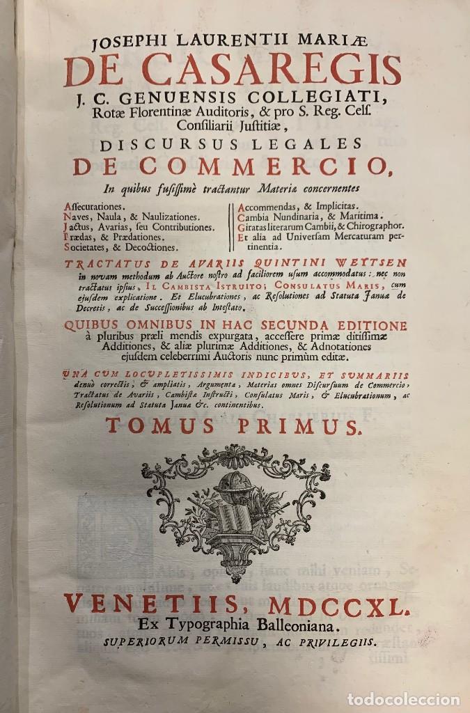 Libros antiguos: Discursus Legales de Commercio - Giuseppe Lorenzo Maria Casaregi (Josephi Laurentii Mariae)
