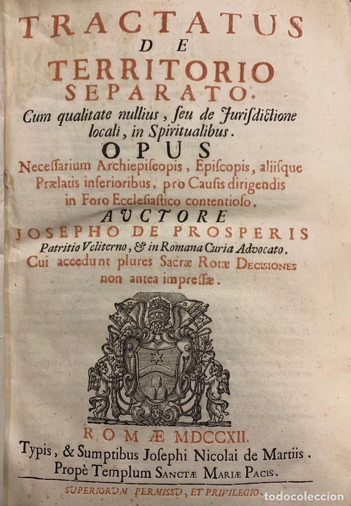 Libros antiguos: Tractatus de Territorio Separato. Cum qualitate nullius, seu de jurisdictione locali, in Spiritualib