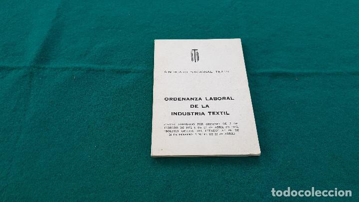 Libros antiguos: ORDENANZA LABORAL DE LA INDUSTRIA TEXTIL (1972) SINDICATO NACIONAL TEXTIL