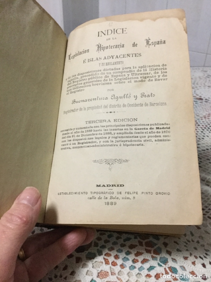 Libros antiguos: &Iacute;NDICE DE LA LEGISLACI&Oacute;N HIPOTECAR&Iacute;A DE ESPA&Ntilde;A POR BUENAVENTURA ELGULLO Y PRATS 1889
