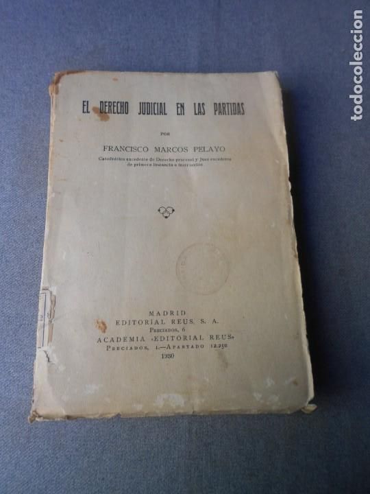 Libri antichi: EL DERECHO JUDICIAL EN LAS PARTIDAS