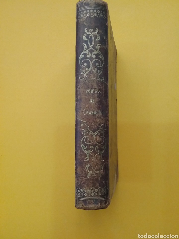 Libros antiguos: Libro C&oacute;digo del Comercio y dem&aacute;s disposiciones legales. 1874. - Foto 2