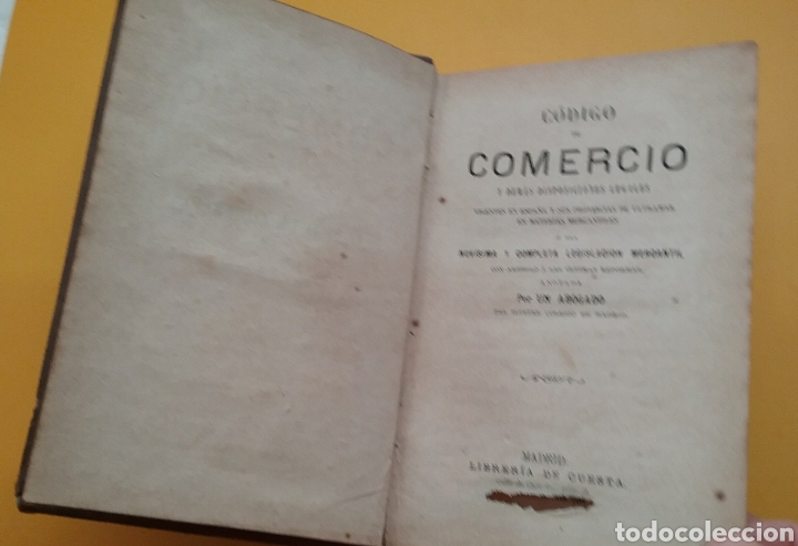 Libros antiguos: Libro C&oacute;digo del Comercio y dem&aacute;s disposiciones legales. 1874. - Foto 4