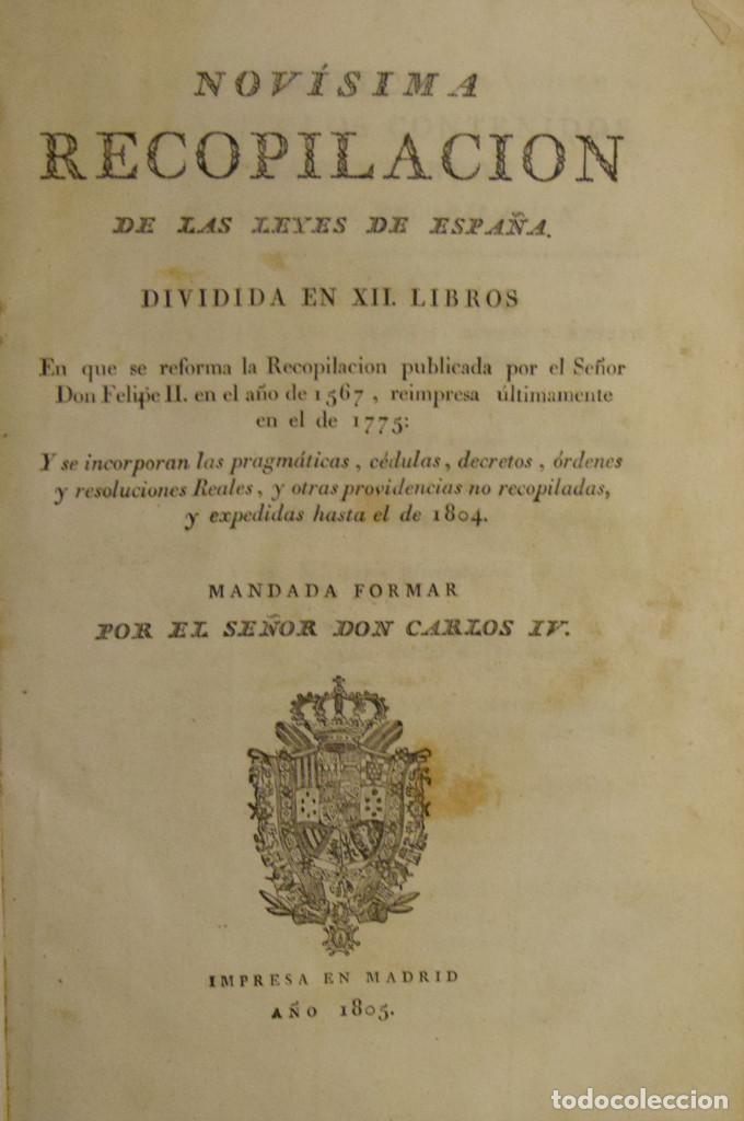 Libri antichi: NOV&Iacute;SIMA RECOPILACI&Oacute;N DE LAS LEYES DE ESPA&Ntilde;A DIVIDIDA EN XII. LIBROS... -  Varios Autores