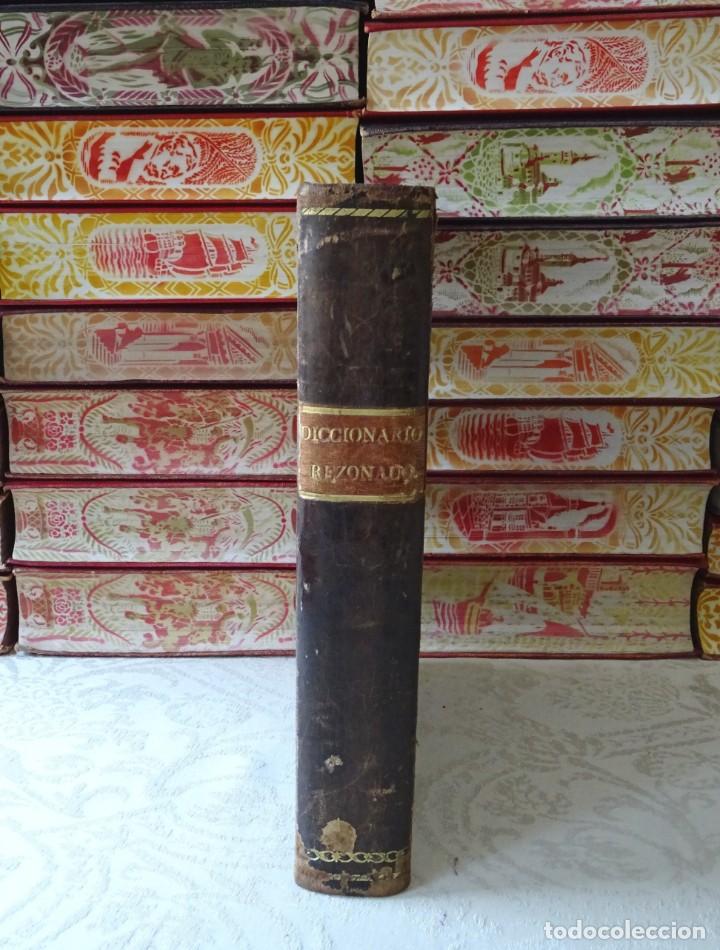 Libri antichi: DICCIONARIO RAZONADO DE LEGISLACION CIVIL , PENAL , COMERCIAL Y FORENSE, osea resumen de las leyes ,