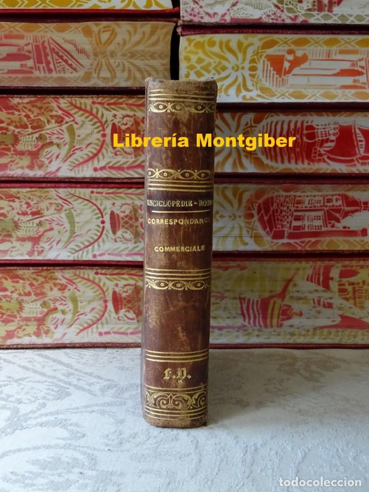 Libri antichi: NOUVEAU MANUEL COMPLET DE LA CORRESPONDANCE COMMERCIALE + Catalogo obras precedentes de la editorial