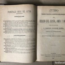 Libros antiguos: CURSO TEÓRICO PRÁCTICO DERECHO CIVIL ESPAÑOL, COMÚN Y FORAL POR DOMINGO ALCALDE PRIETO 1880.. Lote 208254415