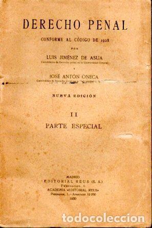 Libri antichi: Derecho Penal , conforme al codigo de 1928