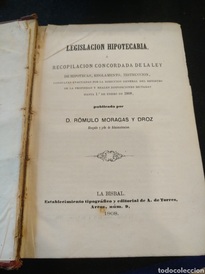 Libri antichi: 1868- legislaci&oacute;n hipotecaria, R&oacute;mulo Moragas y droz