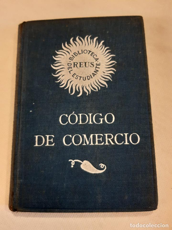 Libros antiguos: CODIGO DE COMERCIO ESPA&Ntilde;OL 1933. PRIMERA EDICION. EDITORIAL REUS. - Foto 1