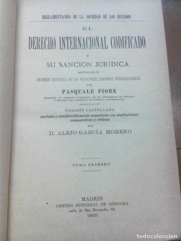 Libros antiguos: DERECHO INTERNACIONAL CODIFICADO Y SU SANCIÓN JURÍDICA (P. FIORE) 2 VOLS. 1891 PLENA PIEL, SIN USAR - Foto 1 - 209162251