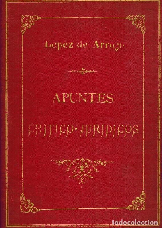 Libri antichi: APUNTES CR&Iacute;TICO-JUR&Iacute;DICOS