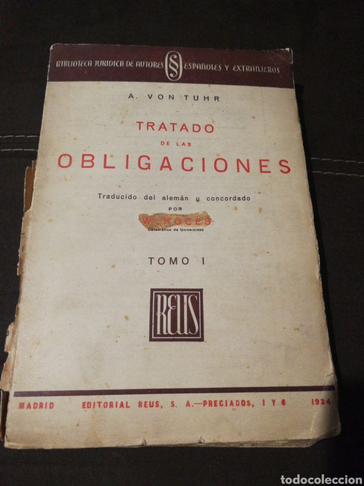Libros antiguos: A&Ntilde;O 1934,TRATADO DE LAS OBLIGACIONES. PRIMERA EDICI&Oacute;N. BIBLIOTECA JUR&Iacute;DICA.
