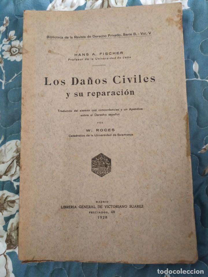 Libri antichi: 1927. Los datos civiles y su reparaci&oacute;n. Hans A. Fischer.