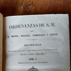 Libros antiguos: ORDENANZAS DE S.M. TOMO 1 Y 2. DON ANTONIO VALLECILLO. MADRID 1850. Lote 215309683