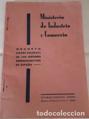 Libros antiguos: DECRETO SOBRE ARANCEL DE LOS GESTORES ADMINISTRATIVOS DE ESPA&Ntilde;A, C&Aacute;DIZ 1936