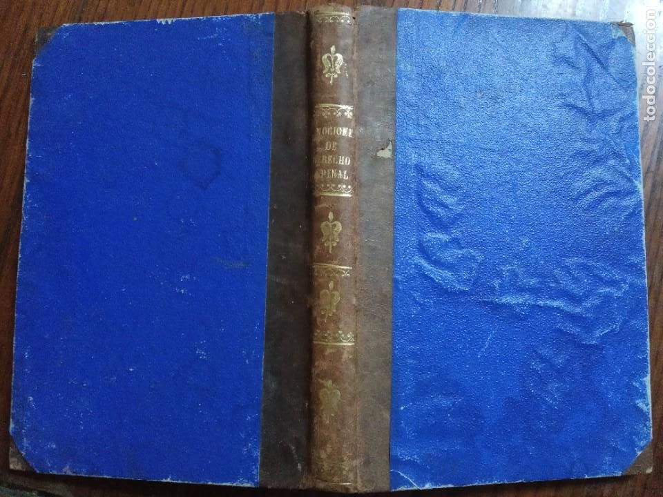 Libros antiguos: NOCIONES DE DERECHO PENAL CON RELACION AL JURADO-D.R.RAMIRO RUEDA.1875
