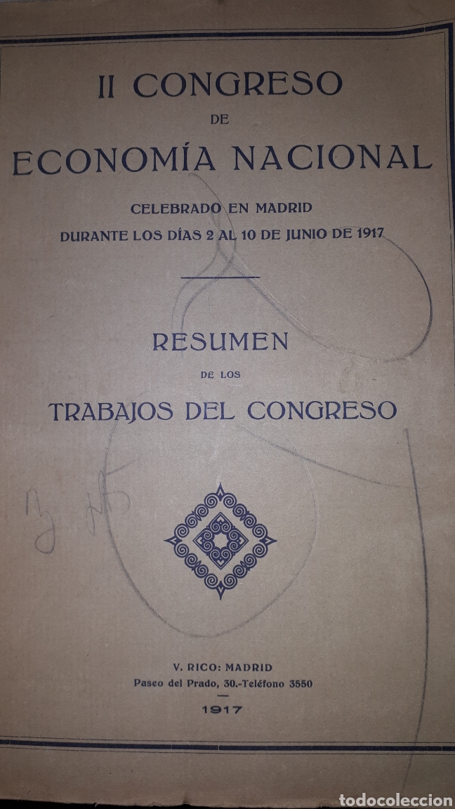 Libros antiguos: II CONGERESO DE ECONOM&Iacute;A NACIONAL RESUMEN DE LOS TRABAJOS DEL CONGRESO
