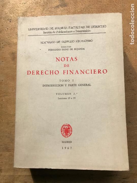 Libri antichi: NOTAS DE DERECHO FINANCIERO. TOMO I. INTRODUCCI&Oacute;N Y PARTE GENERAL VOL. 2&ordm; DIR. F. SAINZ DE BUJANDA.