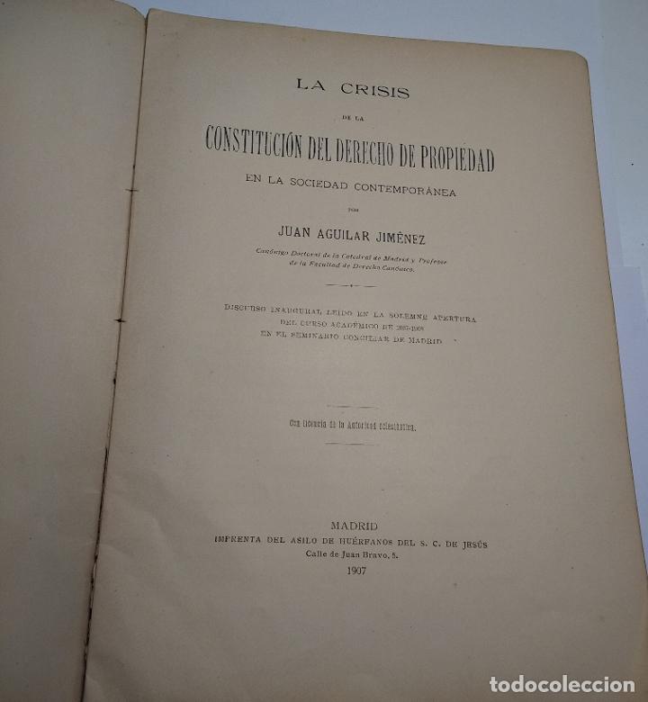 Libri antichi: La crisis de la constituci&oacute;n del derecho de propiedad en la sociedad contempor&aacute;nea - AGUILAR JIM&Eacute;NEZ