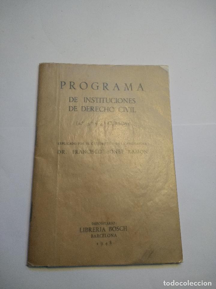 Old books: Programa de instituciones de derecho civil - BONET RAMON FRANCISCO