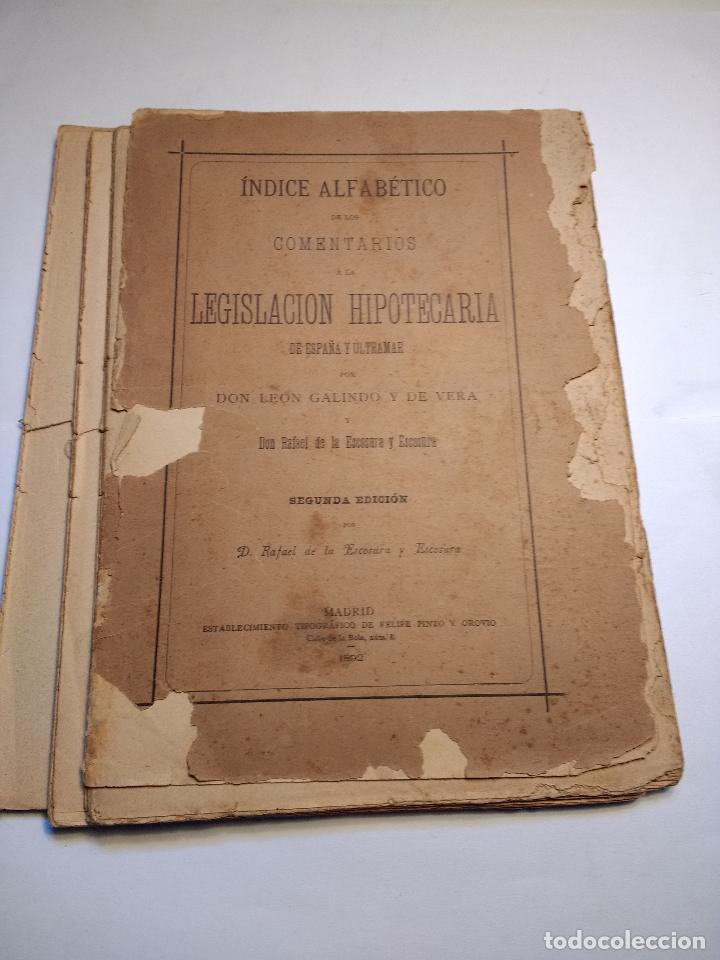 Libri antichi: &Iacute;ndice alfab&eacute;tico de los comentarios &aacute; la legislaci&oacute;n hipotecaria de Espa&ntilde;a y ultramar - GALINDO Y D