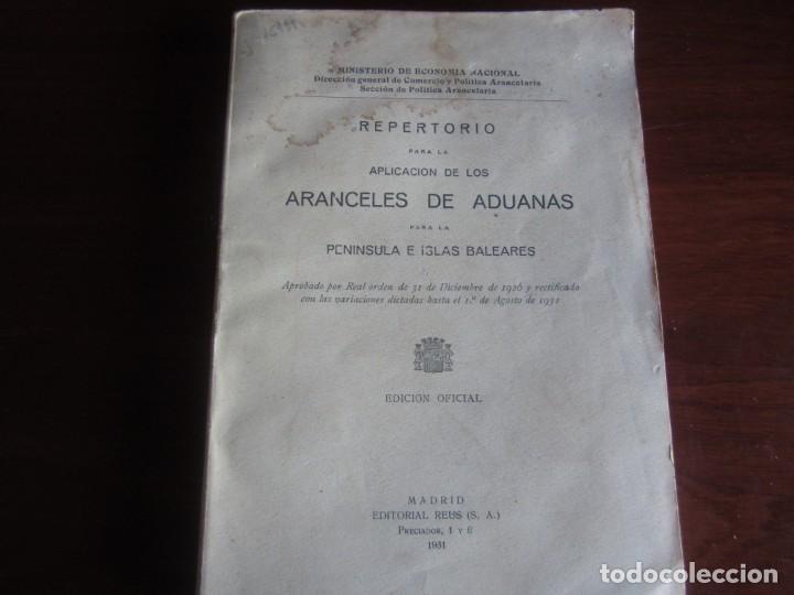 Libros antiguos: REPERTORIO PARA LA APLICACION DE LOS ARANCELES PENINSULA E ISLAS BALEARES 1931 MADRID