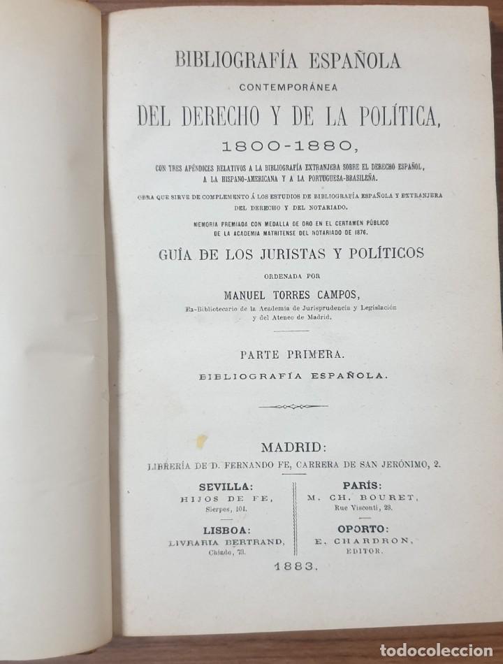 Libros antiguos: Bibliograf&iacute;a espa&ntilde;ola contempor&aacute;nea del derecho y de la pol&iacute;tica. 1800-1880 Manuel Torres Campos ZW