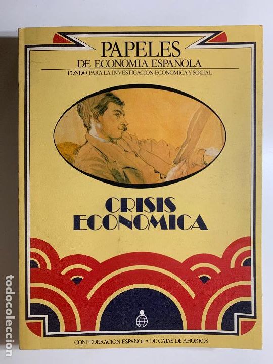 Libros antiguos: PAPELES DE ECONOM&Iacute;A ESPA&Ntilde;OLA N&ordm; 1. CRISIS ECON&Oacute;MICA. 1980