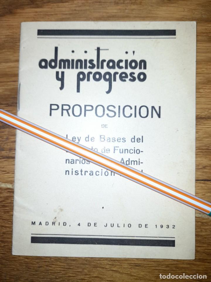 Libri antichi: Proposici&oacute;n de la Ley de Bases del estatuto del funcionario administraci&oacute;n local 1932