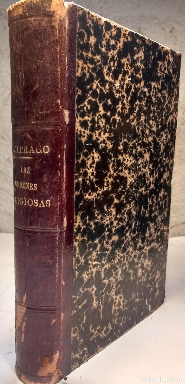 Old books: Las ordenes religiosas y los religiosos. - BUITRAGO Y HERN&Aacute;NDEZ JOAQU&Iacute;N