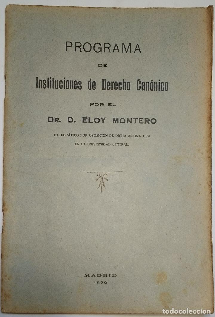 Livros antigos: Progreama de Instituciones de Derecho Can&oacute;nico. - MONTERO ELOY