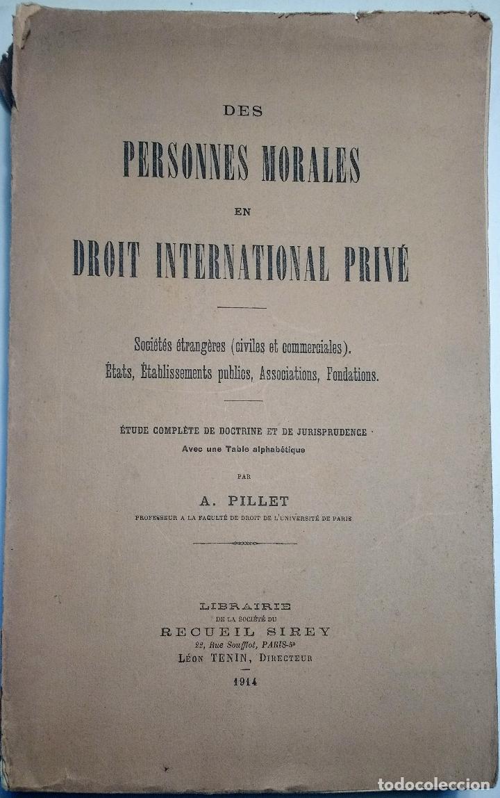 Old books: Des persones morales en droit international priv&eacute;. Soci&eacute;t&eacute;s &eacute;ytrang&egrave;res (civiles et commerciales). -