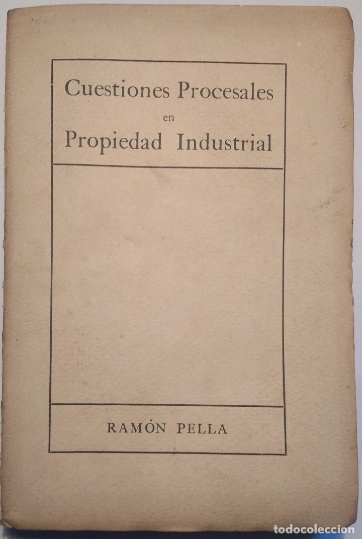 Old books: Cuestiones Procesales en Propiedad Industrial - PELLA RAMON