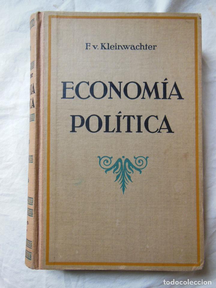 Libri antichi: ECONOMIA POLITICA. 1929 KLEINWACHTER